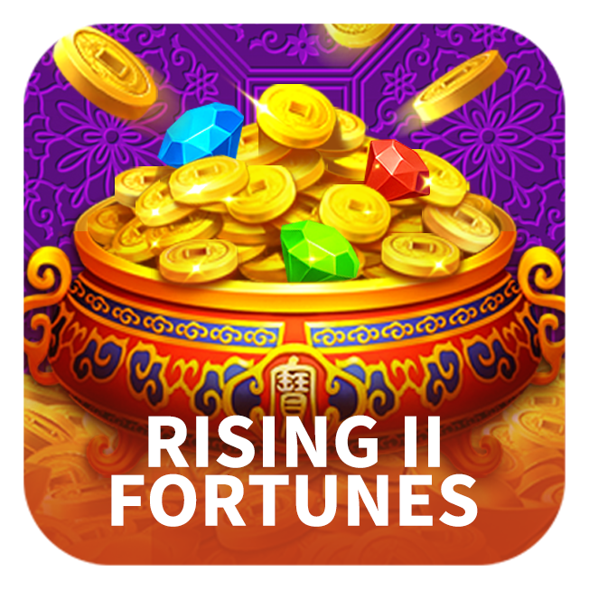 RSING FORTUNES II