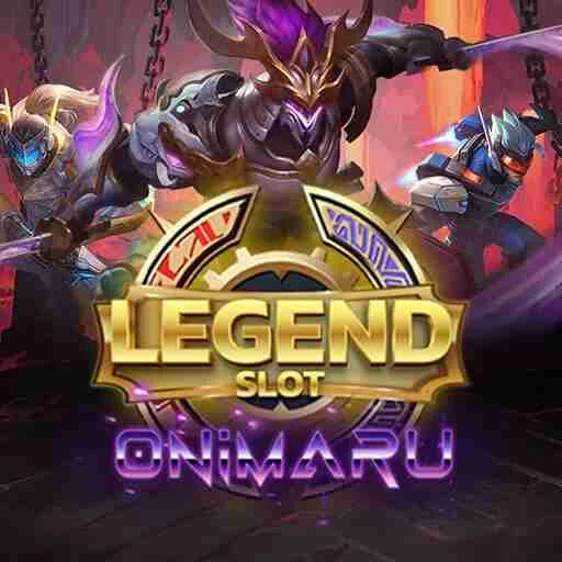 Legend Slot Onimaru Cp
