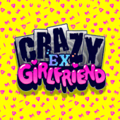Crazy Ex-Girlfriend