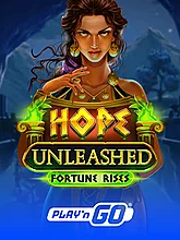 Hope Unleashed Fortune Rises